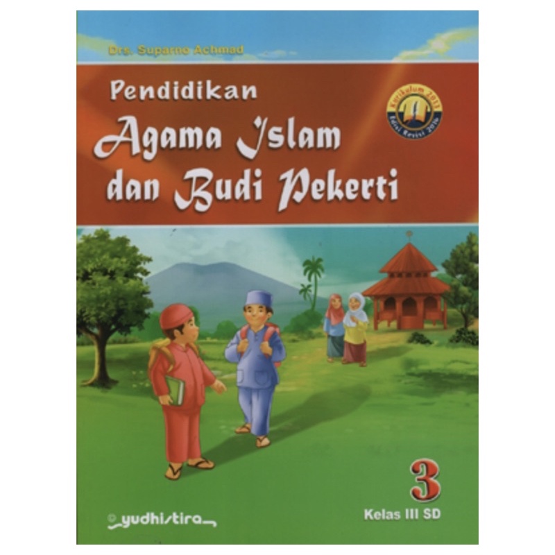 Pendidikan Agama Islam sd kelas 3 K13 Revisi - yudhistira