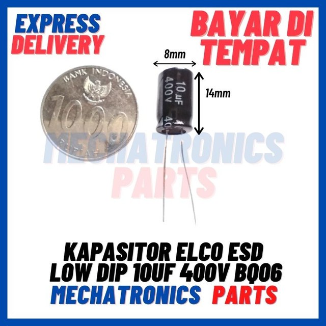 [PAS-9660] KAPASITOR ELCO ESD LOW DIP 10UF 400V BQ06