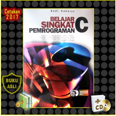 Buku Belajar Singkat Pemrograman C - Budi Raharjo