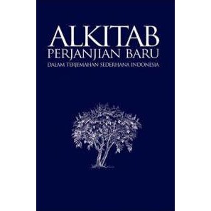 Alkitab Perjanjian Baru "Dalam Terjemahan Sederhana Indonesia" (REVISI) - Albata