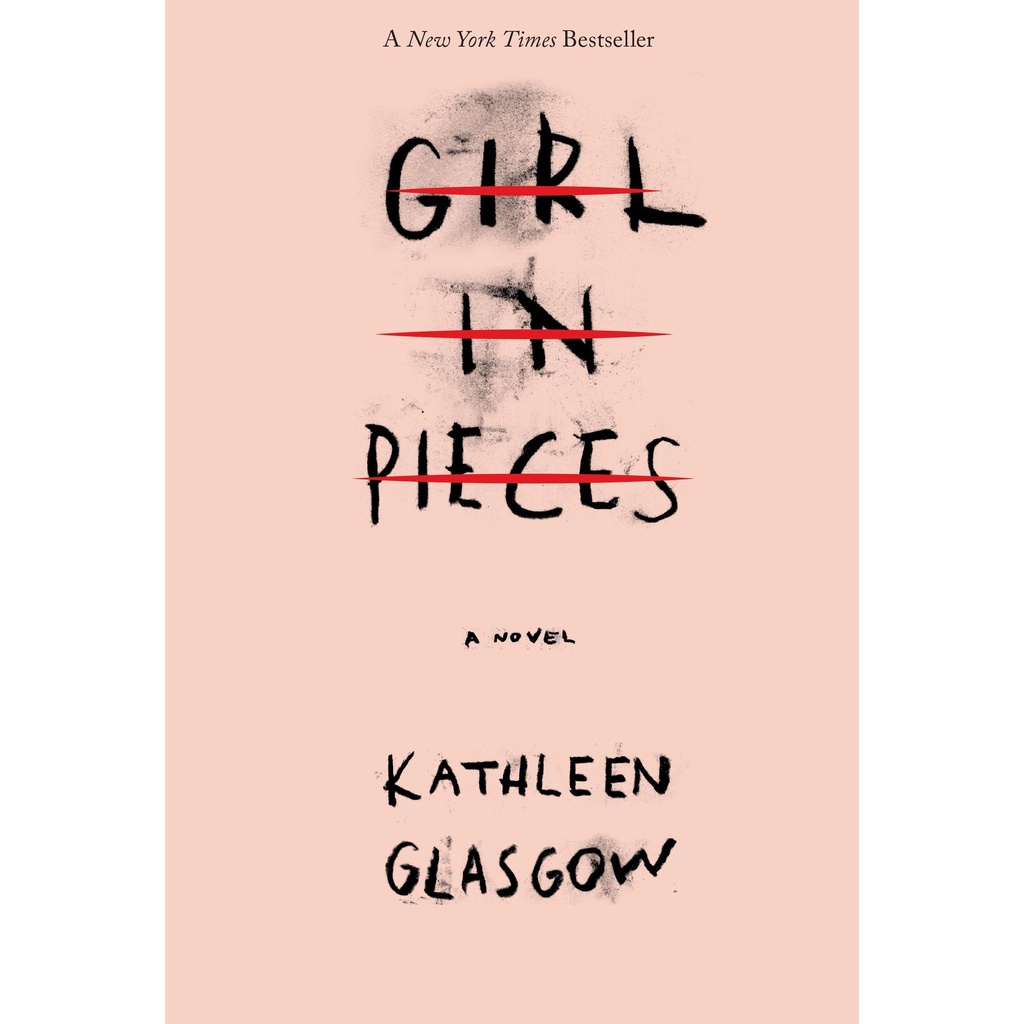 Girl in Pieces - Kathleen Glasgow