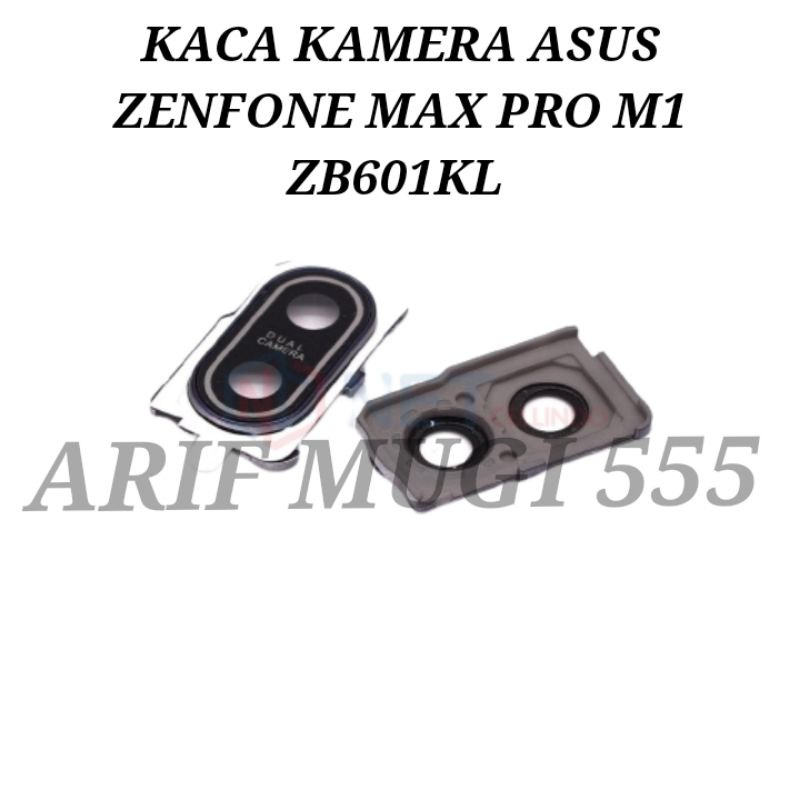 Kaca Kamera Lensa Camera Belakang Asus Zenfone Max Pro M1 ZB601KL Fullset Original