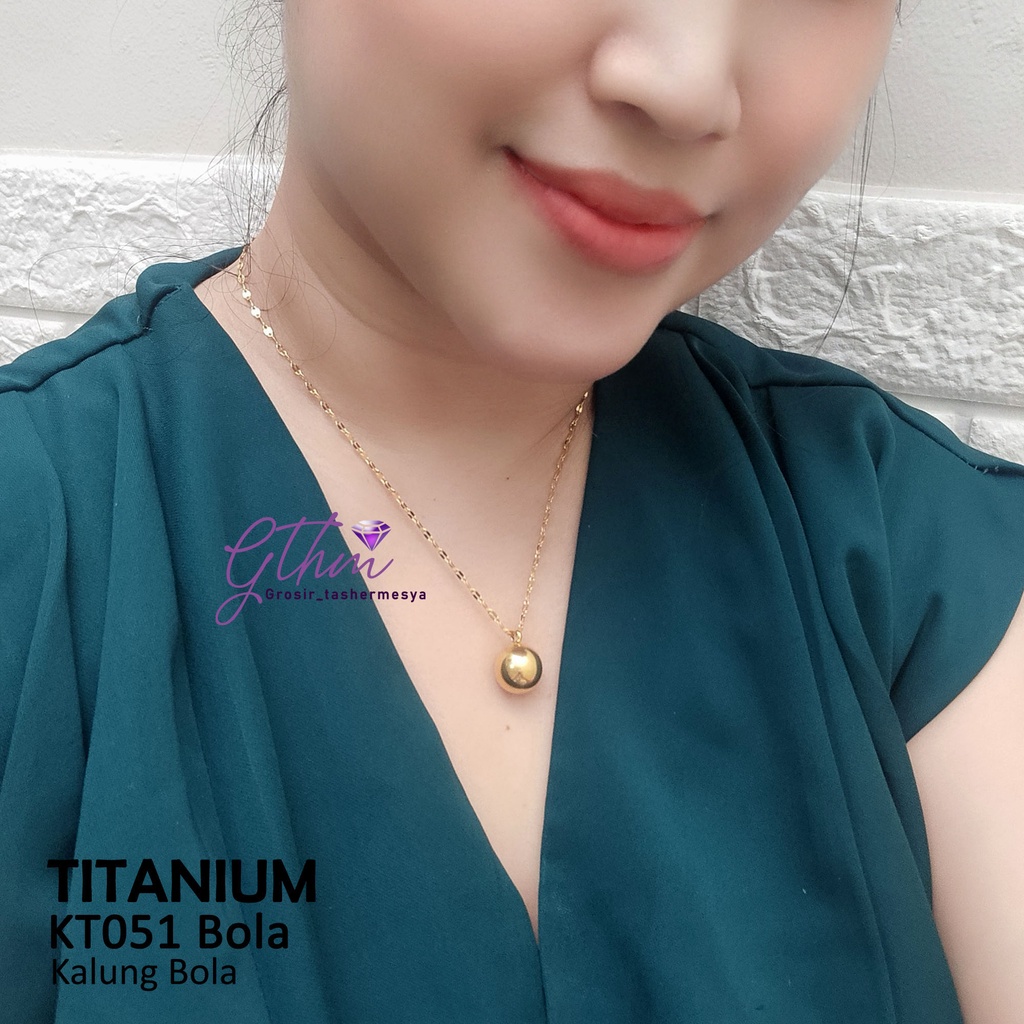 kalung Titanium Wanita Bola Stainless Steel Perhiasan fashion Import premium kt051 gthm