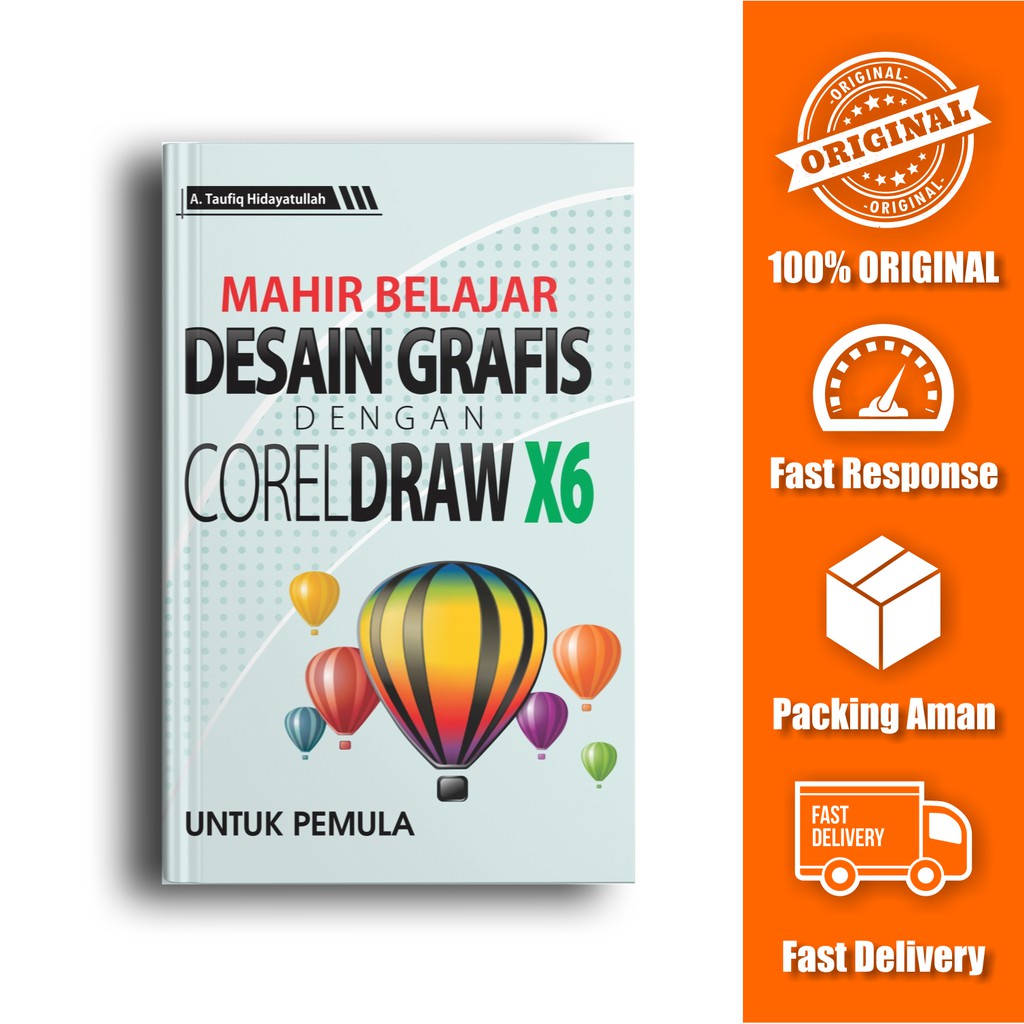 Buku Mahir Belajar Desain Grafis dengan CorelDraw X6