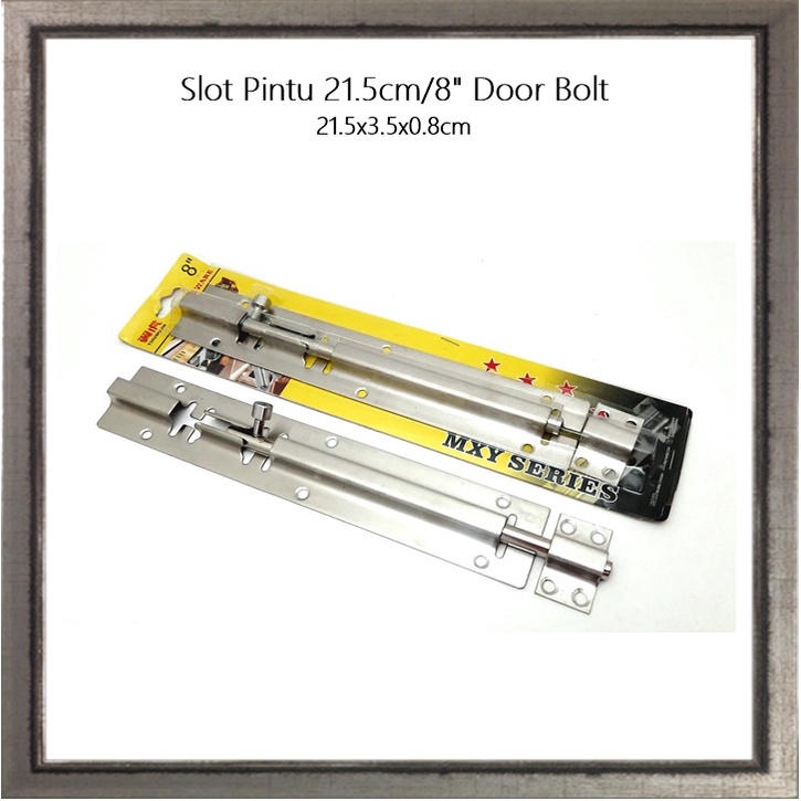 Slot Pintu 21.5cm/8&quot; Door Bolt