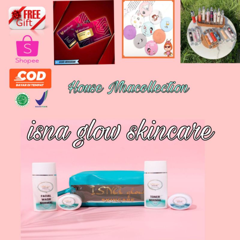 ( FREE GIFT )ISNA GLOW SKINCARE 6 PAKET RESELLER BPOM HALAL 100 ℅