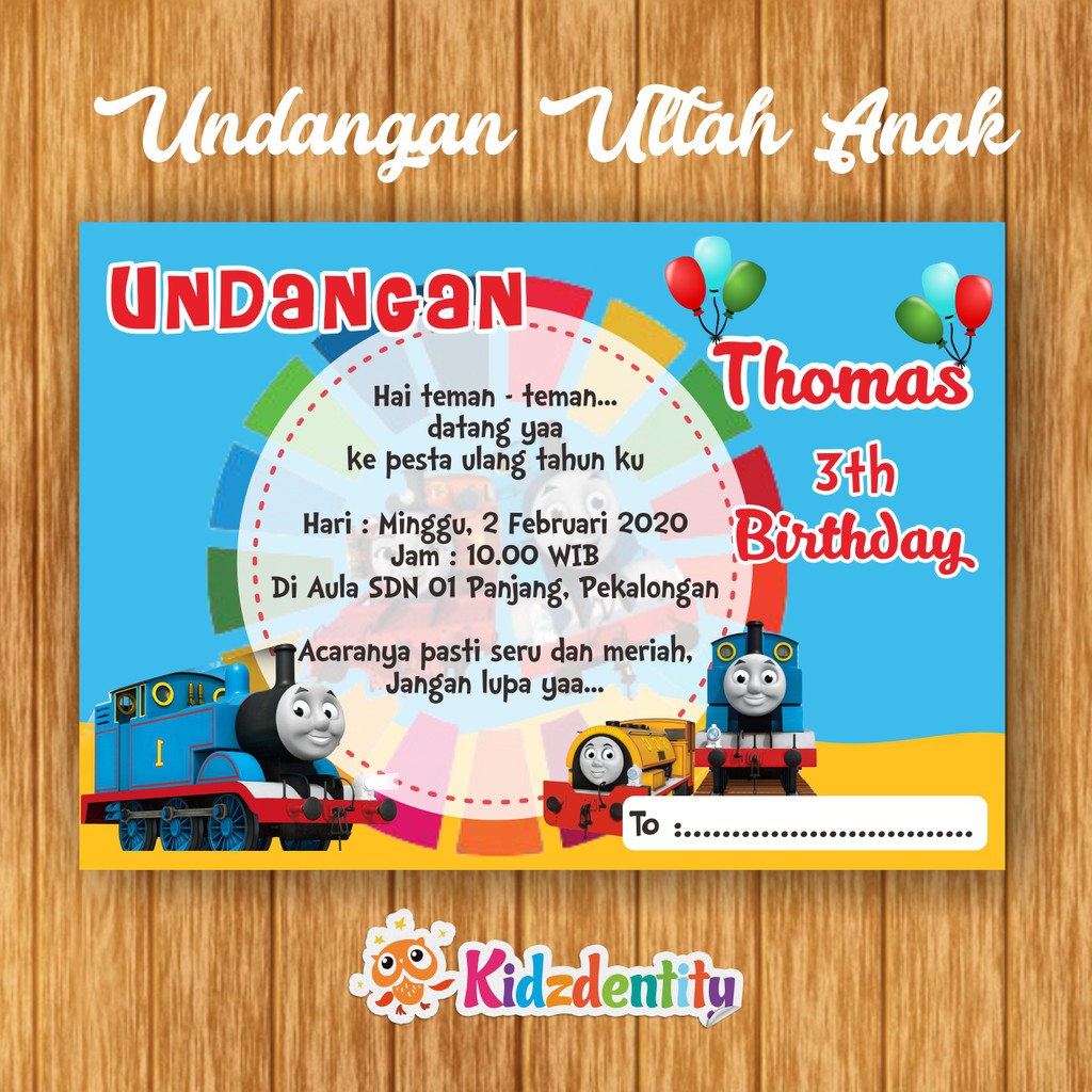 UNDANGAN ULTAH ANAK "THOMAS N FRIEND'S"