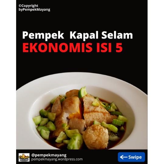 

PEMPEK KAPAL SELAM EKONOMIS (ISI 5)