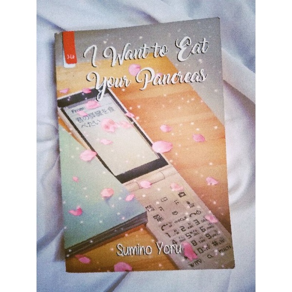 Novel Terjemahan I Want to Eat Your Pancreas Karya Sumino Yoru Preloved/Buku Bekas J-lit