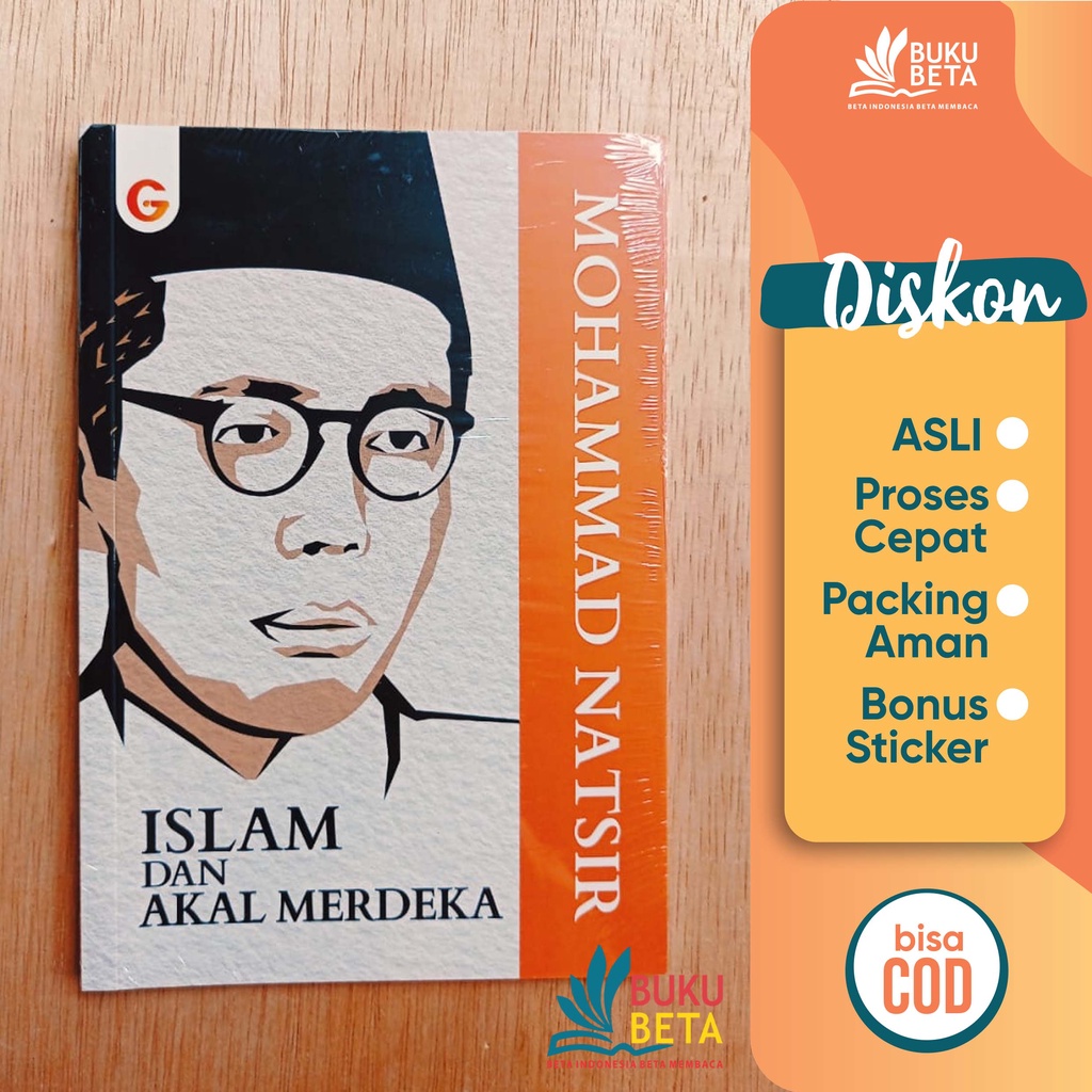 Islam dan Akal Merdeka - Mohammad Natsir