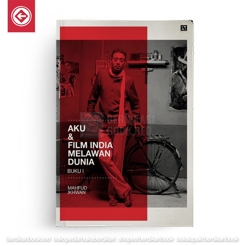 Berdikari - Aku dan Film India Melawan Dunia - EA Books