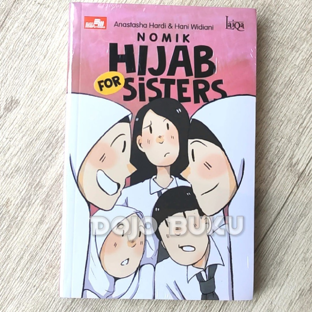 Laiqa: Nomik Hijab for Sisters by Hani Widiani, Anastasha Hardi