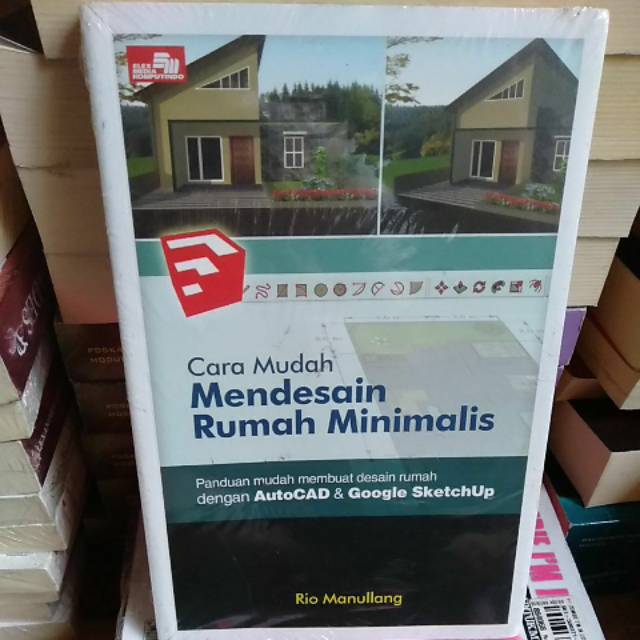 Buku cara mudah mendesain rumah minimalis
