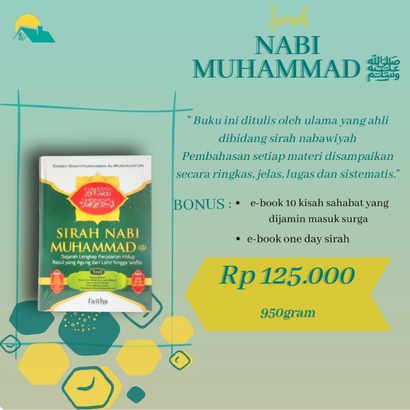 sirah nabi muhammad sejarah lengkap perjalanan hidup rasul yang agung