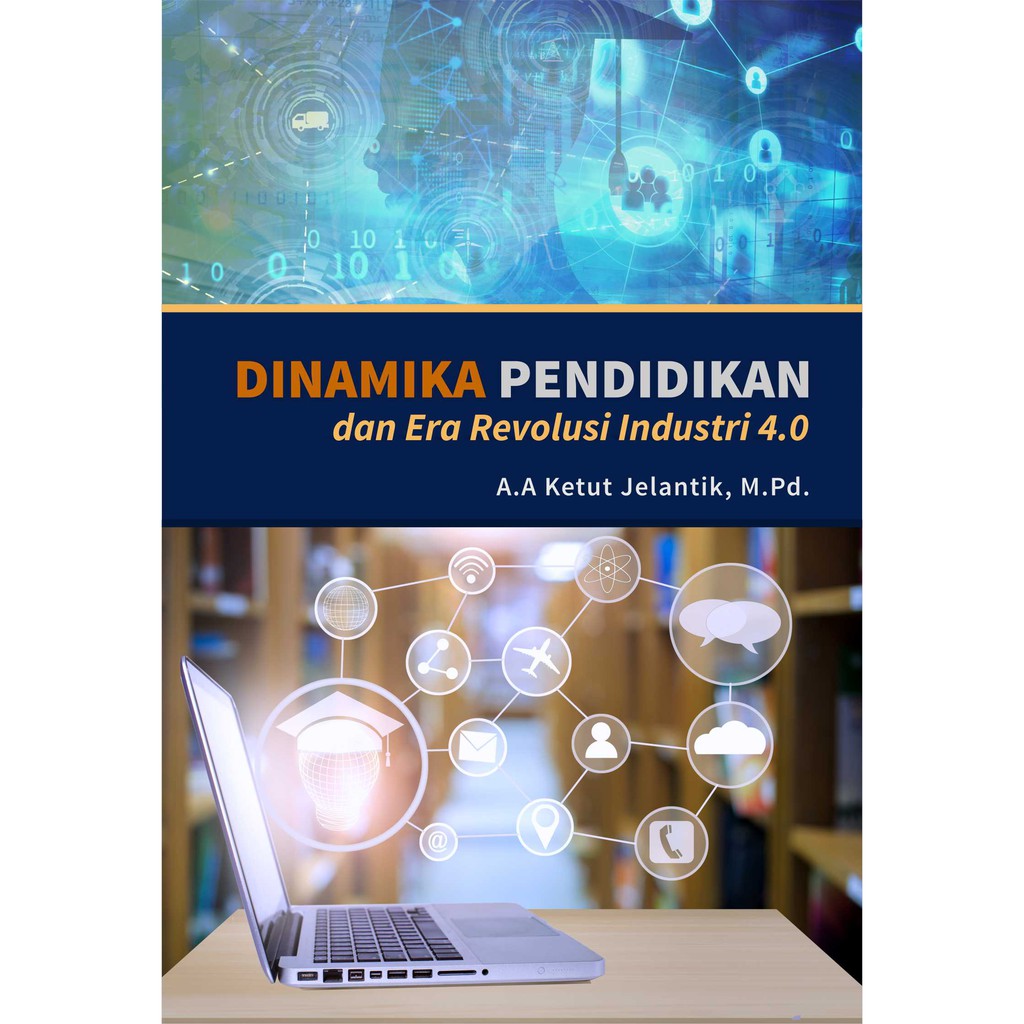 Buku Dinamika Pendidikan Dan Era Revolusi Industri 4 0 Shopee Indonesia