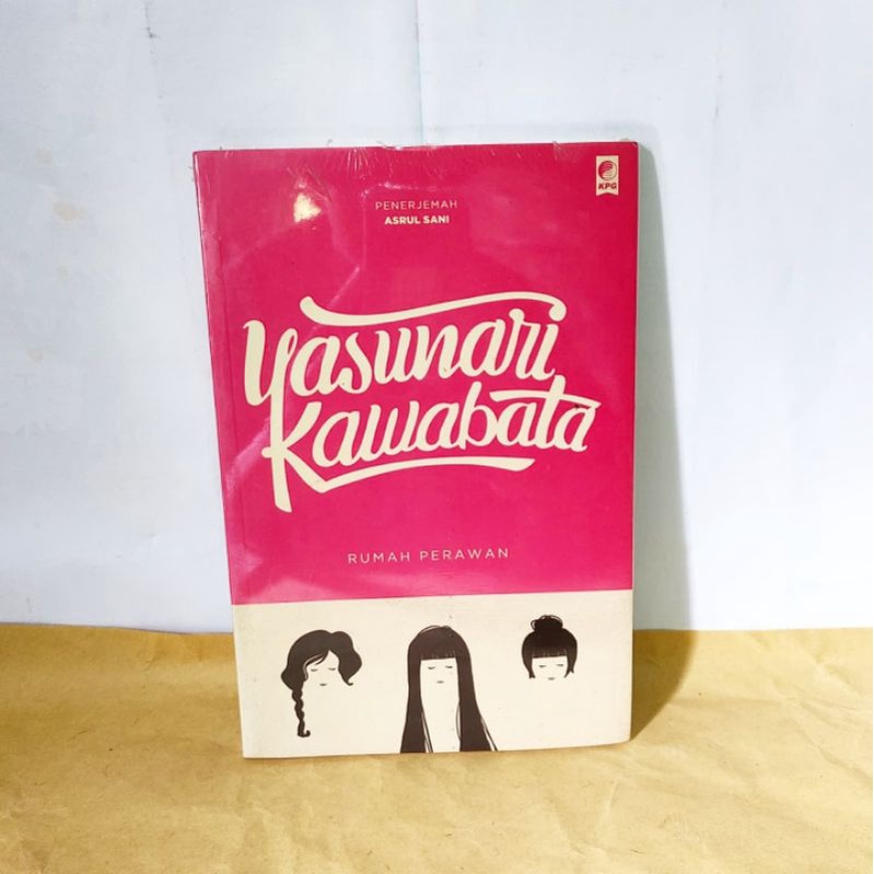 RUMAH PERAWAN. Yasunari Kawabata. Penerjemah Asrul Sani. Buku seri Sastra Dunia KPG. novel