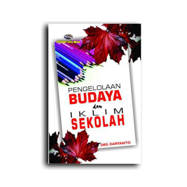 

Pengelolaan Budaya Dan Iklim Sekolah - Daryanto