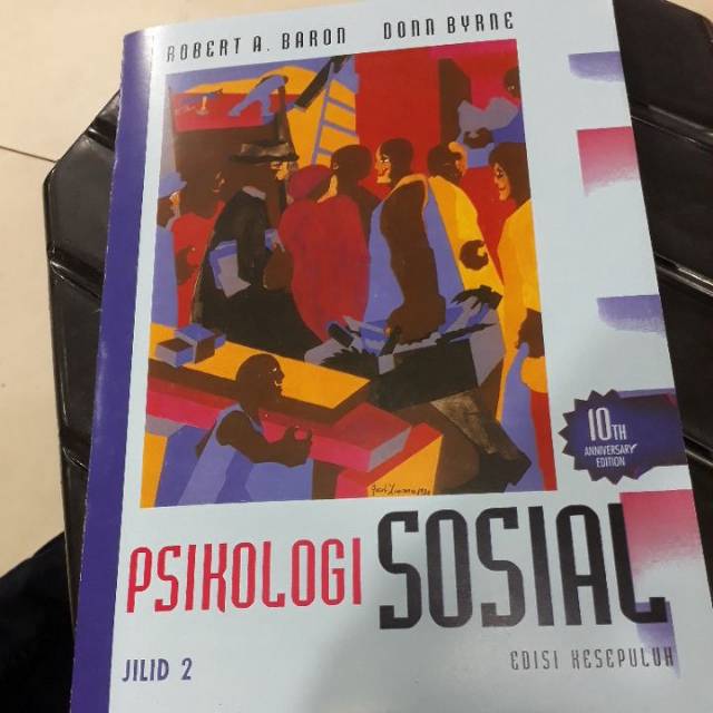 JUAL BUKU PSIKOLOGI SOSIAL ROBERT A BARON DONN BYRNE EDISI KESEPULUH JILID 2