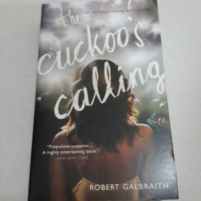 The Cuckoo's Calling ~ Robert Galbraith