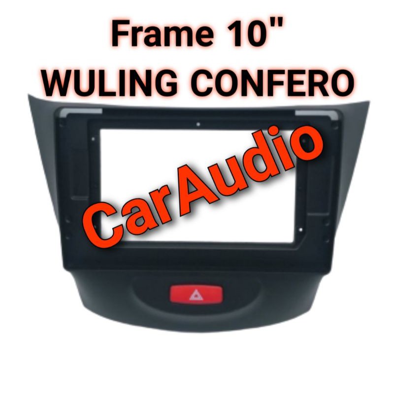 Frame Wuling Confero Frame 10 inch Head Unit Android Wuling Confero