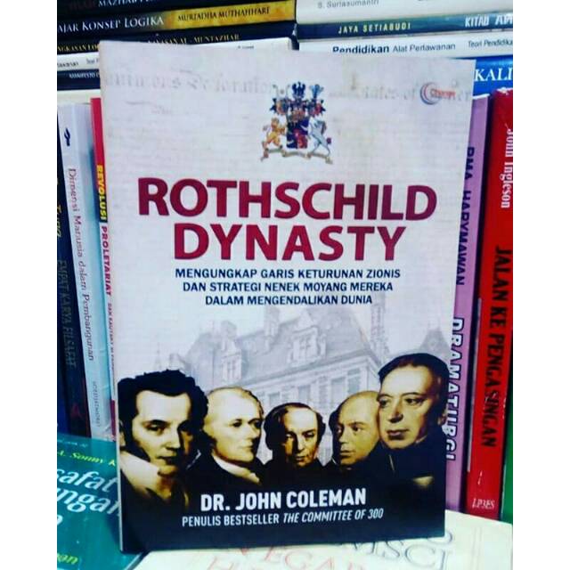 Buku ROTHSCHILD DYNASTY - Dr. John Coleman