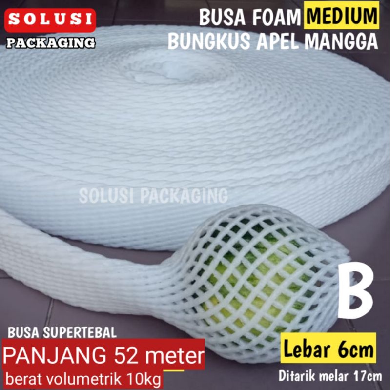 BUSA BUAH 6CM 52 METER / FOAM NET BUNGKUS BUAH APEL PIR MANGGA / KEMASAN JARING BUNGKUS BUAH POLYNET