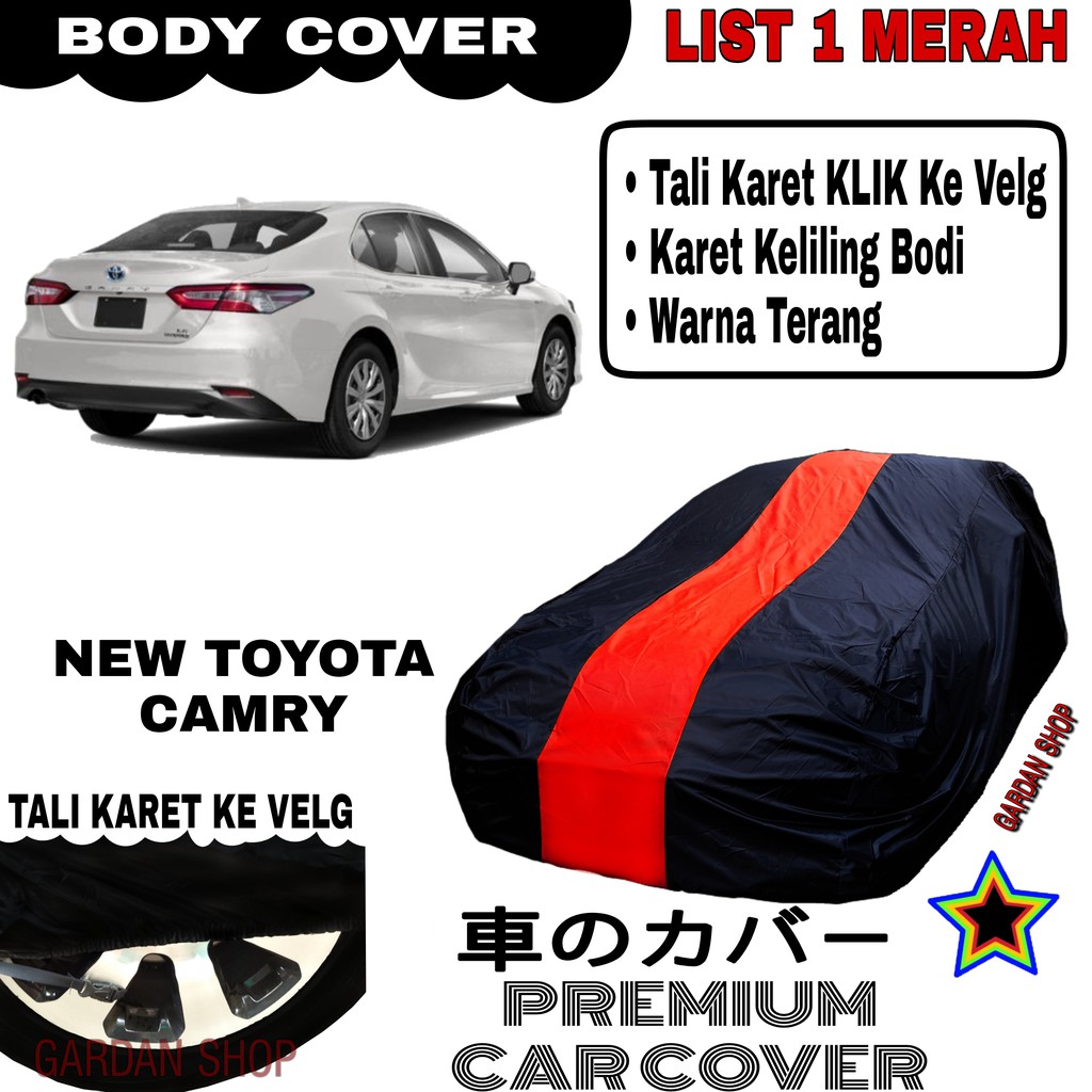 Body Cover NEW TOYOTA CAMRY List Single MERAH Sarung Mobil Penutup Camry PREMIUM