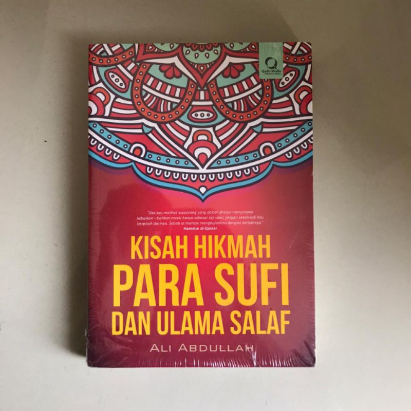 Kisah Hikmah Para Sufi Dan Ulama Salaf - Ali Abdullah