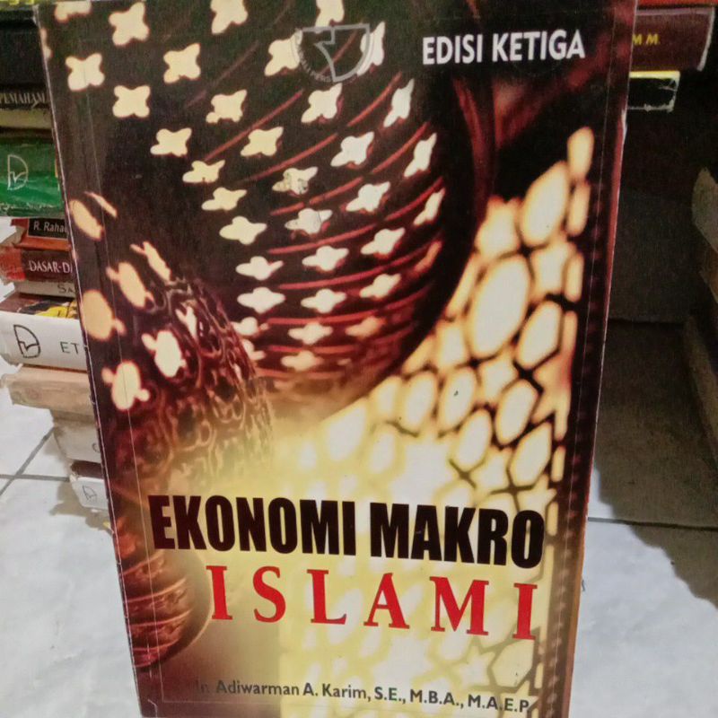 

EKONOMI MAKRO ISLAMI, edisi ketiga by Ir. Adiwarman