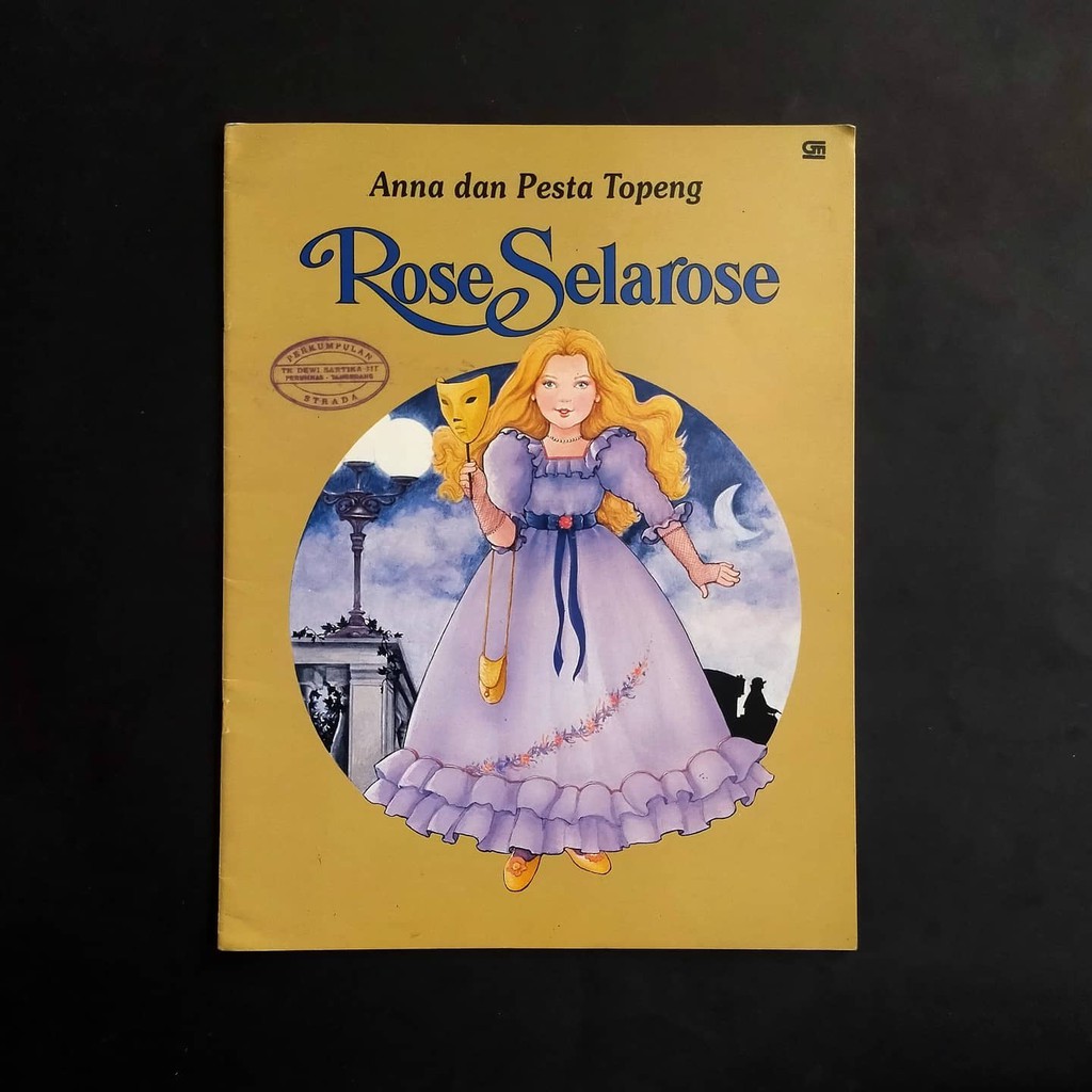 Buku Anak Rose Selarose Anna dan Pesta Topeng