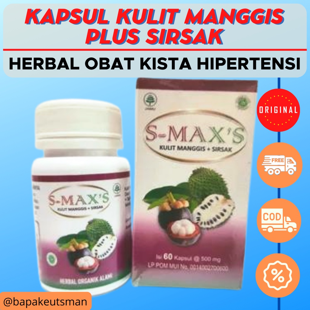 KAPSUL S-MAX'S KULIT MANGGIS + SIRSAK INAYAH - SMAXS - S-MAXS - KULIT MANGGIS PLUS DAUN SIRSAK INAYAH