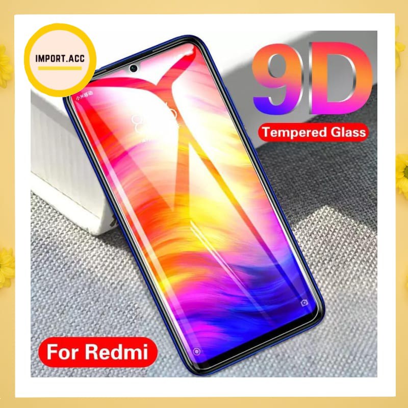 Tempered Glass Anti Gores Xiaomi 9D/11D  6 Pro/Note 3/Note 6 PRO/K20 Pro/Mi 6X/Mi A2/Mi Pla [IMPORT]