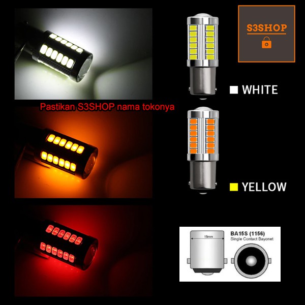 Lampu Led Sein 1156 33 SMD Kaki 1 DC 12V (BUKAN STROBO/KEDIP)