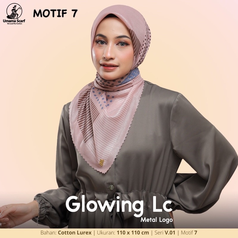 [PART 2] HIJAB SEGIEMPAT MOTIF GLOWING LC METAL LOGO UMAMA