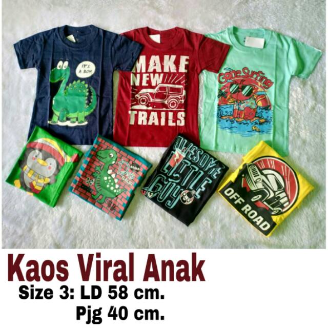 KAOS ANAK VIRAL//SIZE 1 3 5 //PERKIRAAN USIA ANAK 1 - 3 TAHUN//TERGANTUNG POSTUR ANAK