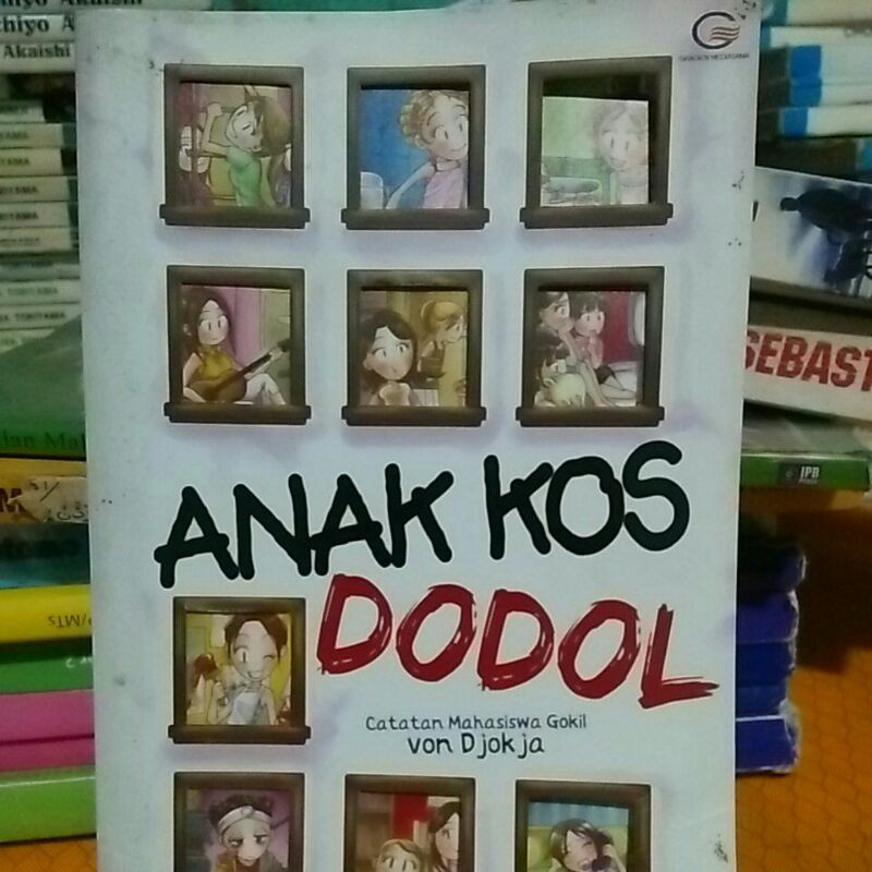 

ANAK KOS DODOL. Catatan mahasiswa Gokil. VON D JOK JA