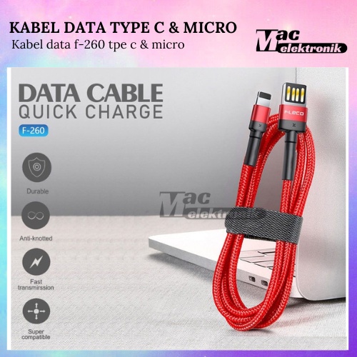 Kabel data usb F260 tipe v8 MICRO dan TYPE C support fast charging 3A CABLE DATA