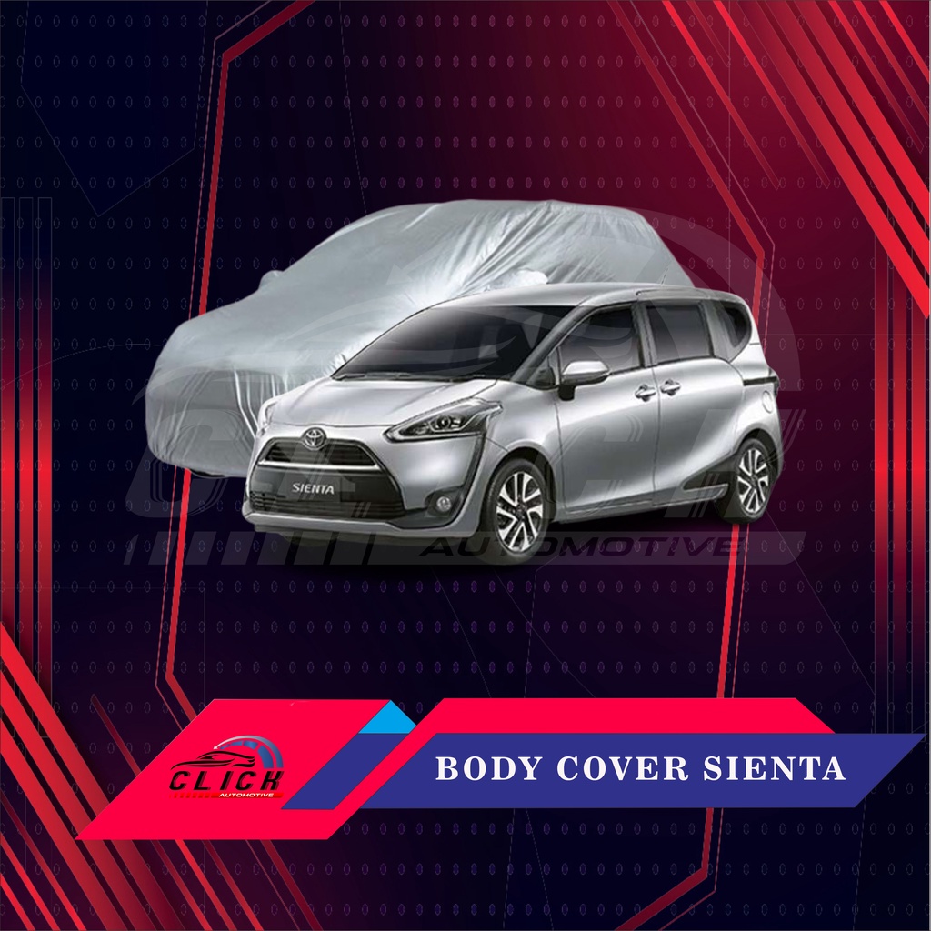 Sarung Mobil Toyota Sienta | Body Cover Toyota Sienta