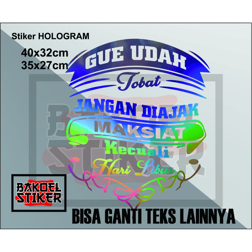 BS Stiker Kaca Truk Pickup Kata Lucu Motivasi Bahan HOLOGRAM Pelangi Promo Terbaru Shopee Indonesia