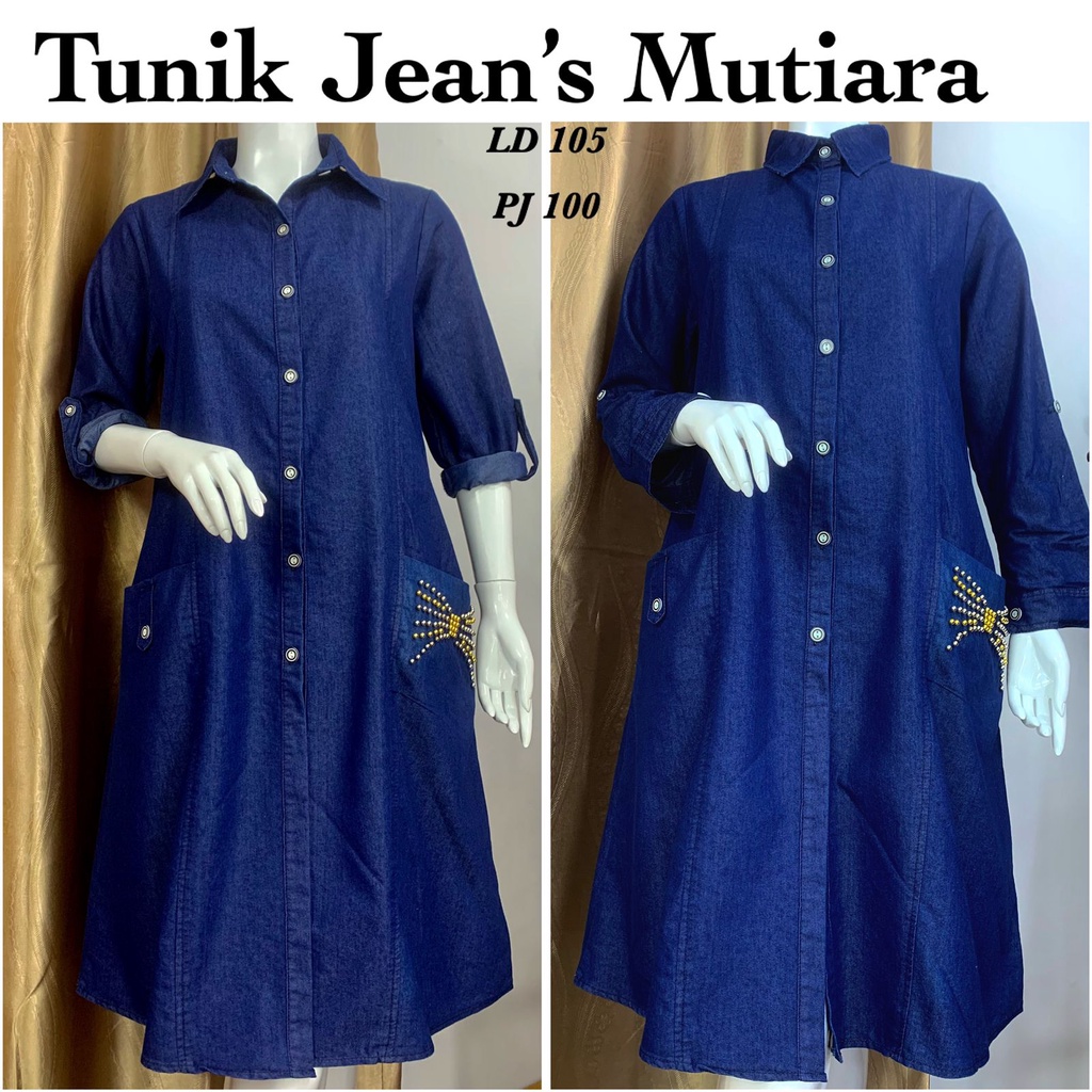 GR TUNIK JEANS PREMIUM MUTIARA LD 105 PJ 100 CM