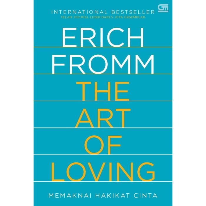 

Buku The Art Of Loving - Erich Fromm Best Seller