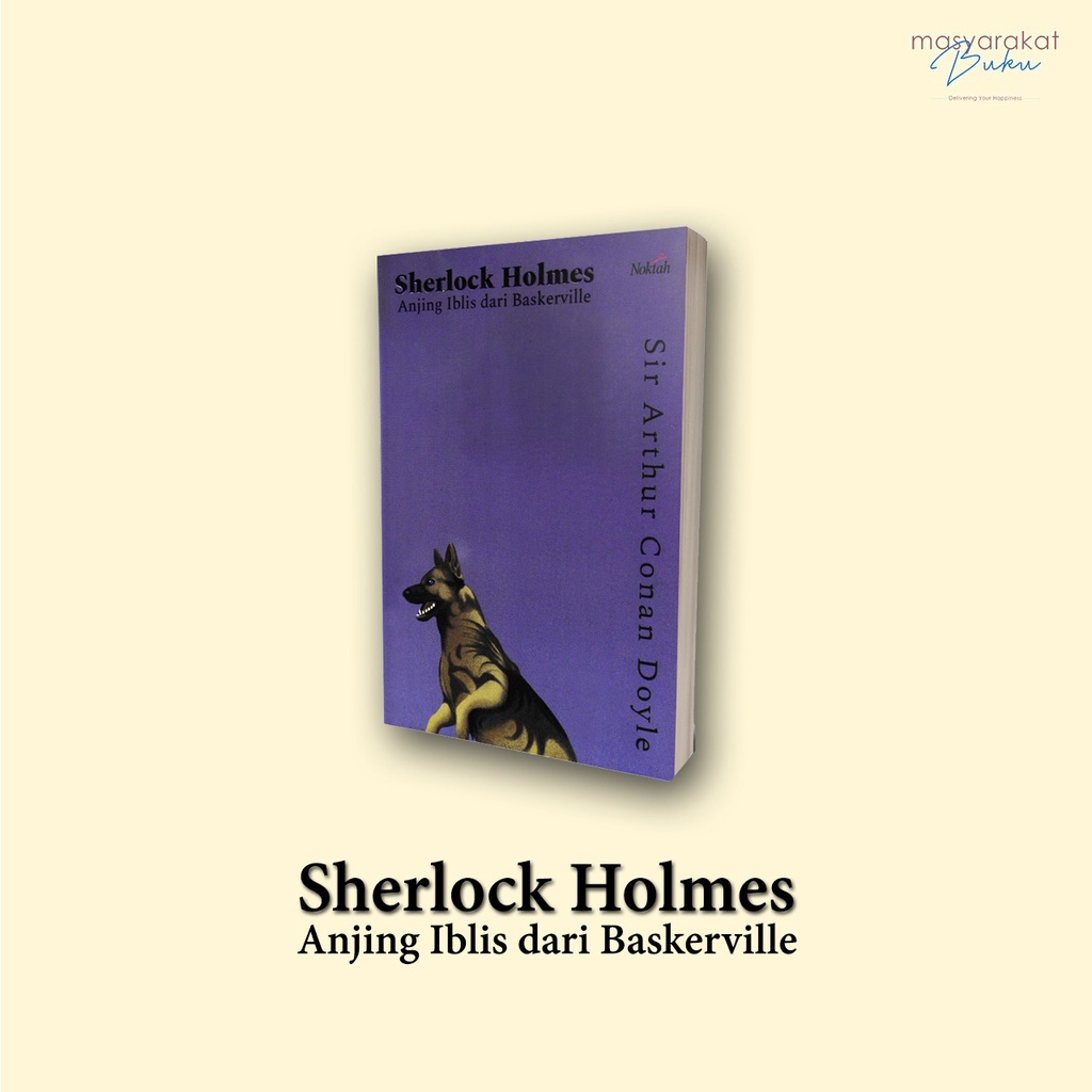 SHERLOCK HOLMES ANJING IBLIS DARI BASKERVILLE - Sir Arthur Conan Doyle