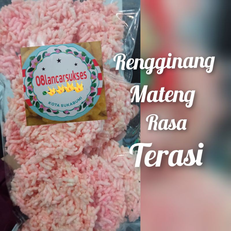 

Rengginang mateng rasa terasi