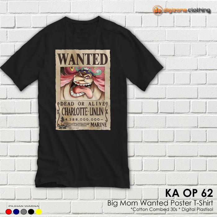 Kaos One Piece Anime Big Mom Yonko Wanted Poster KA OP 62