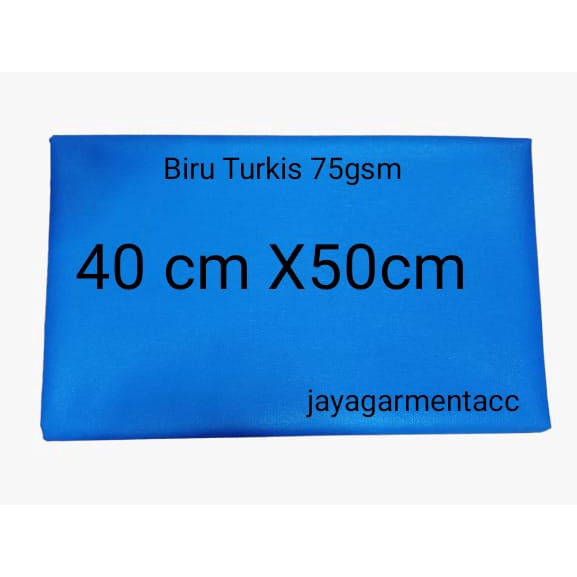 

Biru Turkis 75 gsm , Ukuran 40cm x 50cm Kain Spunbodn