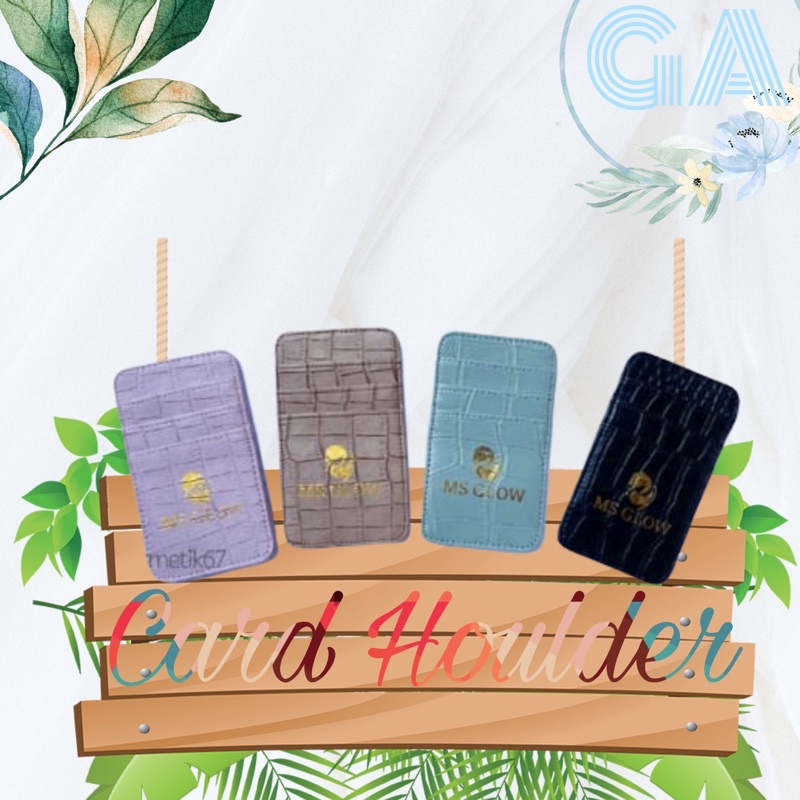 HADIAH MS GLOW / GIFT MS GLOW/ CARD HOULDER MS GLOW