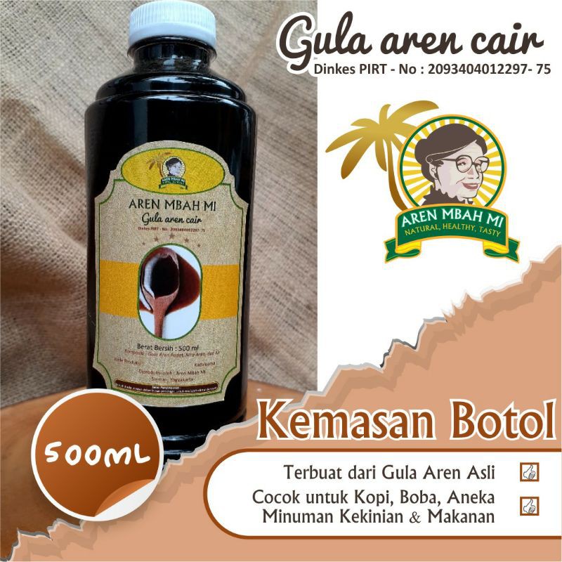 

( Aren Mbah Mi ) Gula aren cair asli 500ml ( berat bersih isi +- 700gr)