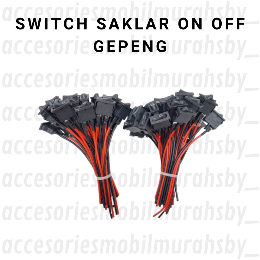 saklar on off gepeng kabel 2 saklar universal saklar lampu motor waterproof