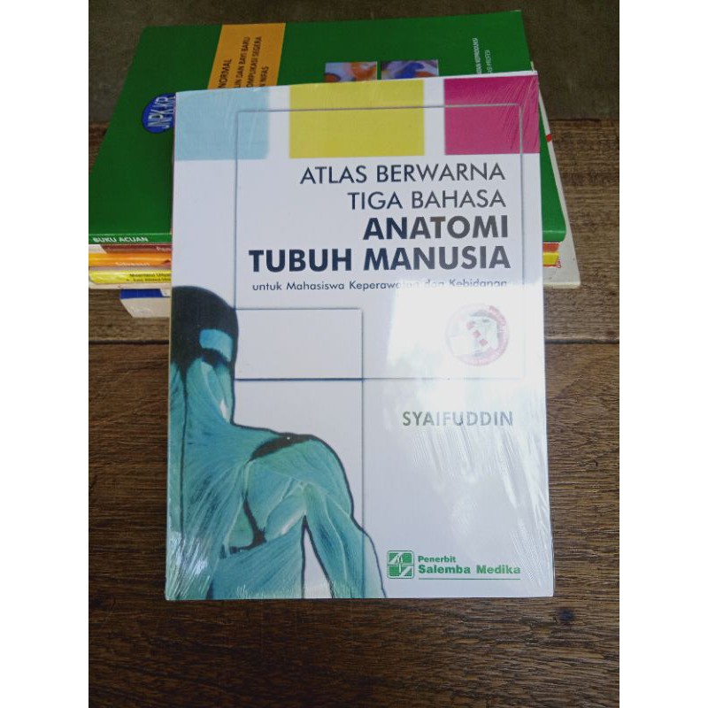 

BUKU ATLAS BERWARNA TIGA BAHASA ANATOMI TUBUH MANUSIA - SAIFUDDIN