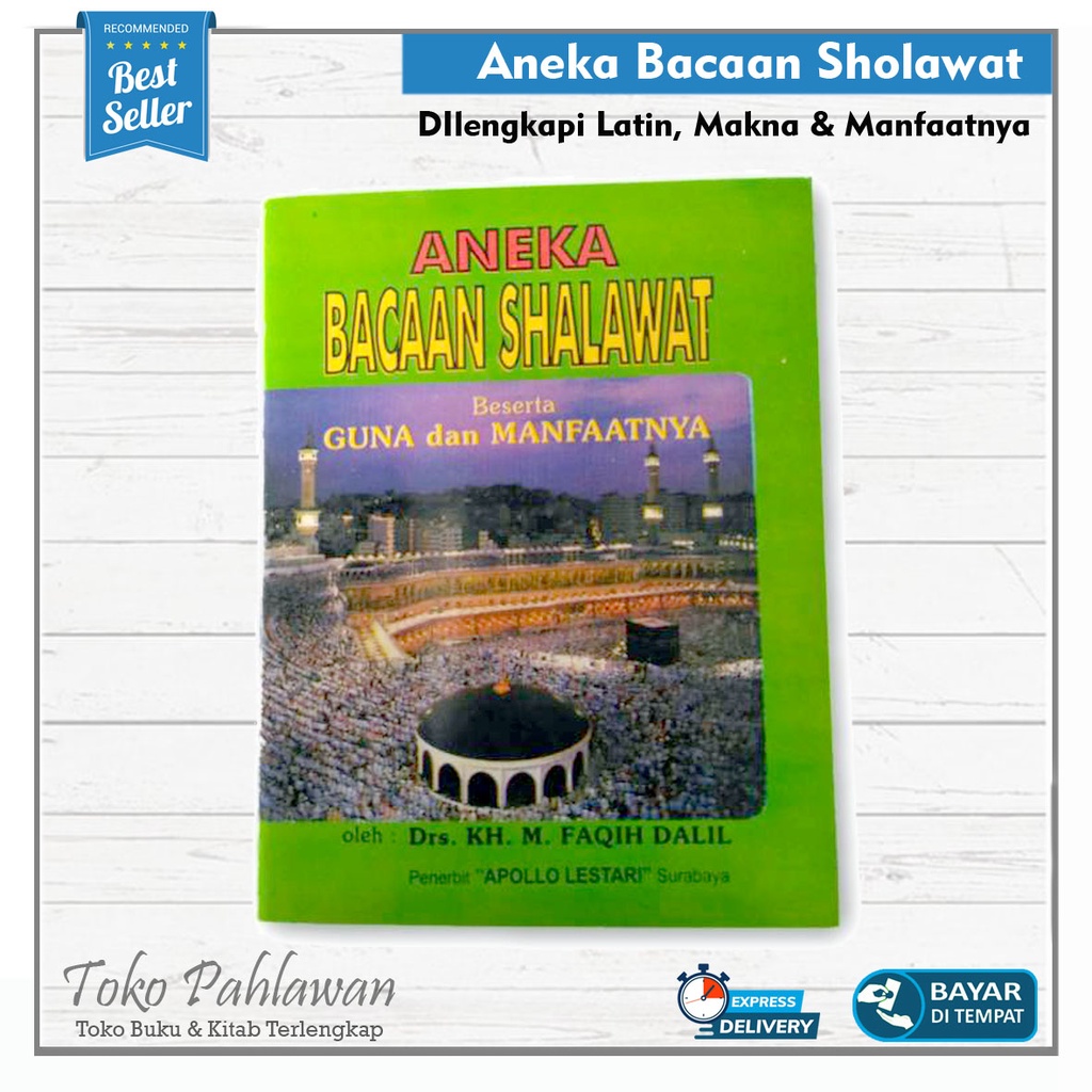 Buku Aneka Bacaan Shalawat lengkap Latin makna guna dan manfaatnya sholawat KH. M Faqih Dalil Apollo